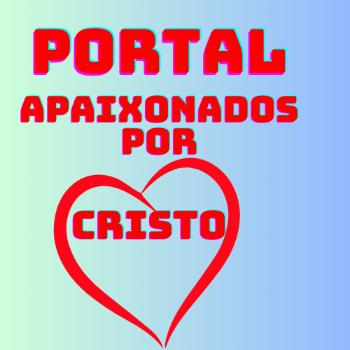 Portal Apaixonados por Cristo